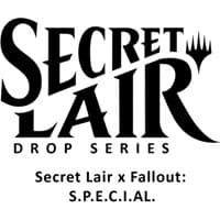 Secret Lair Drop: Secret Lair x Fallout: S.P.E.C.I.A.L. - Non-Foil Edition