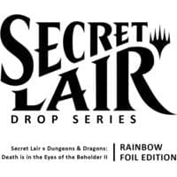 Secret Lair Drop: Secret Lair x Dungeons & Dragons: Death is in the Eyes of the Beholder II - Rainbow Foil Edition