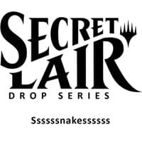 Secret Lair Drop: Ssssssnakessssss - Non-Foil Edition