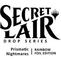 Secret Lair Drop: Prismatic Nightmares - Rainbow Foil Edition