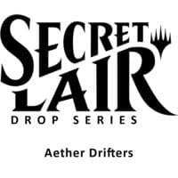 Secret Lair Drop: Aether Drifters - Non-Foil Edition