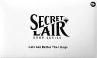 Secret Lair Drop: Cats Are Better Than Dogs - Non-Foil Edition
