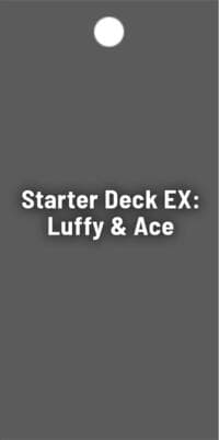 Starter Deck EX: Luffy & Ace Bonus Pack